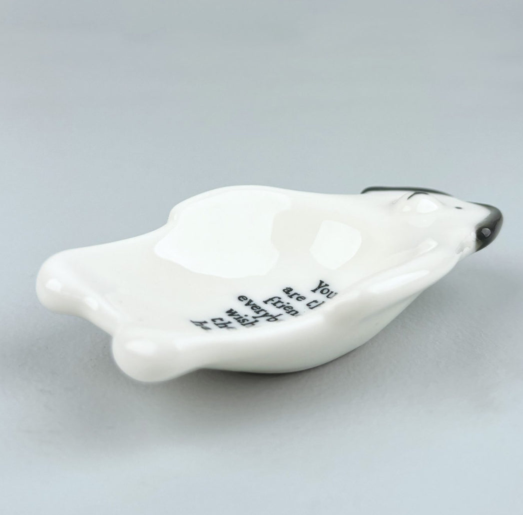 Flat dish-Dog / You are the friend everybody wishes they had