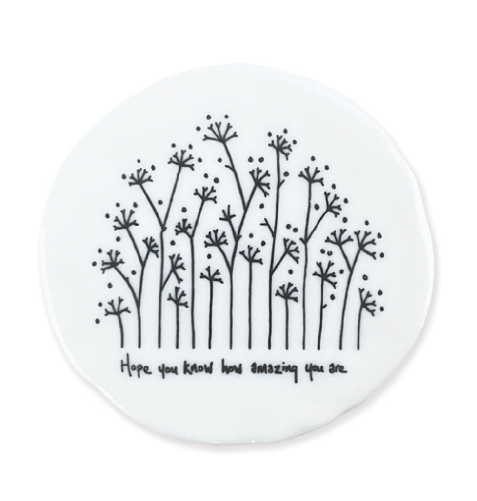 Tall flowers coaster-Hope you know amazing