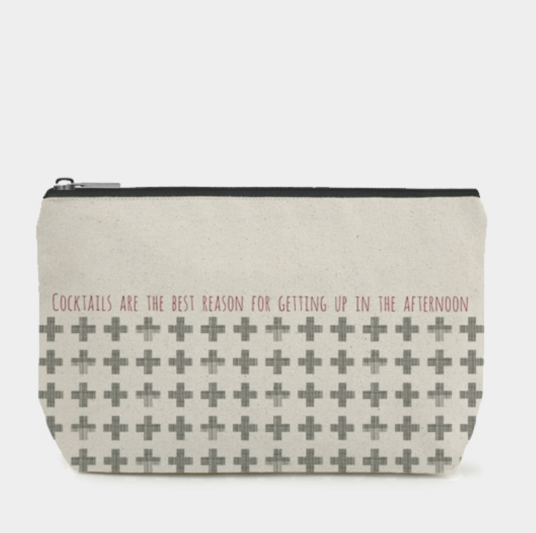East of India Cosmetic Bag - Cocktails are the best reason for getting up in the afternoon