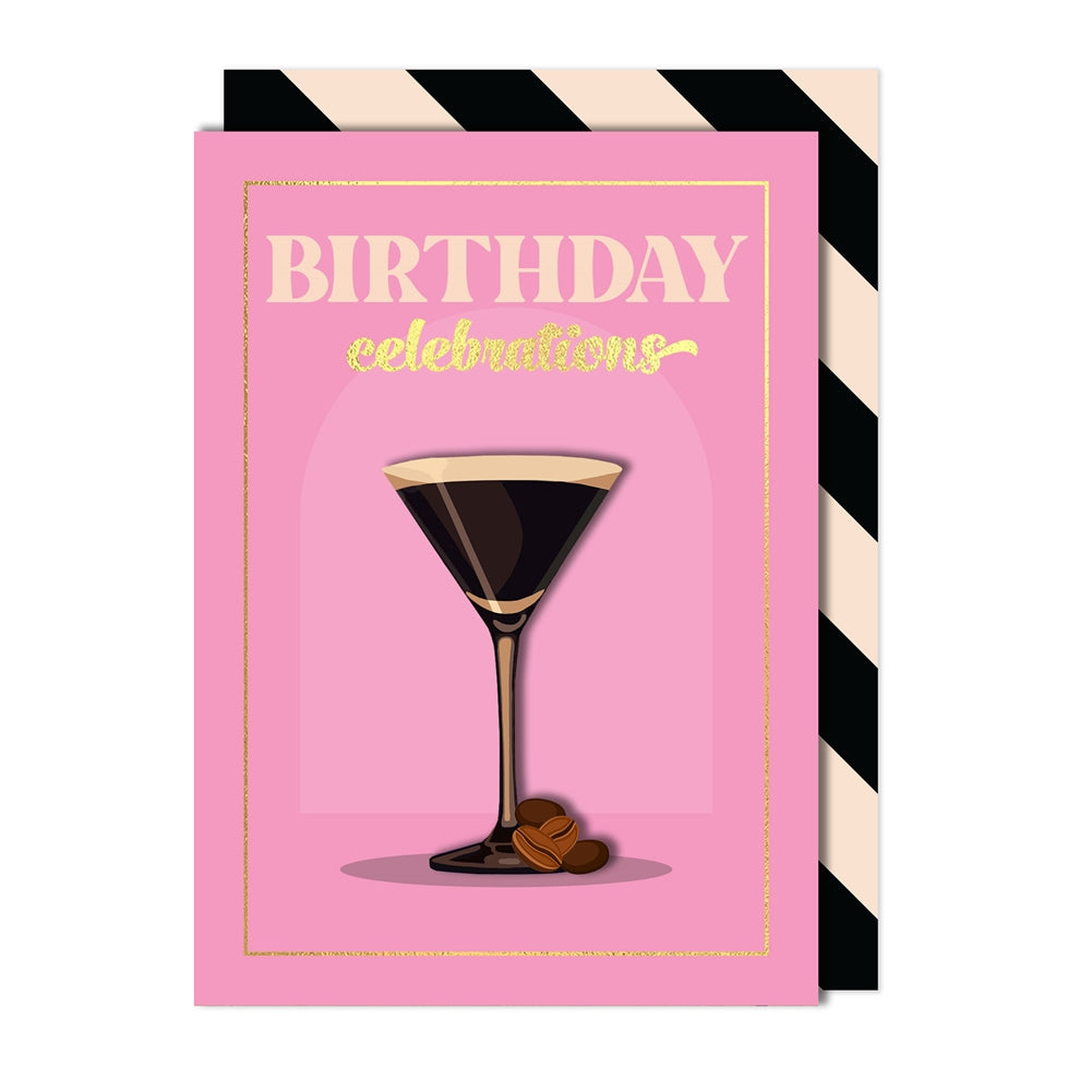 Birthday Celebrations Espresso Martini Card