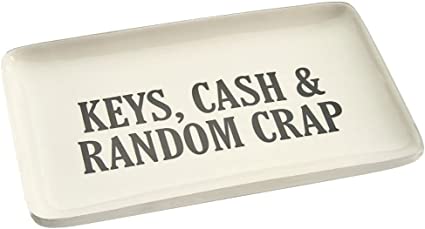 Keys, Cash and Random Crap Tray