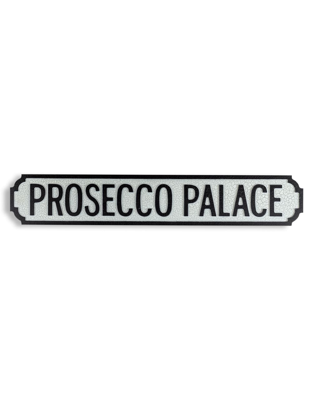 "Prosecco Palace" Road Sign