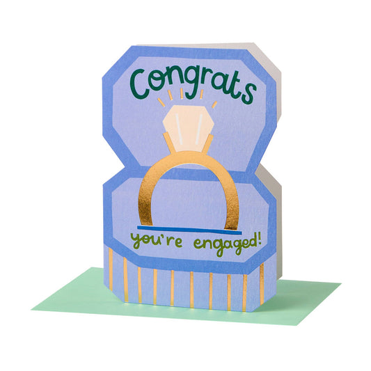 Congrats you're engaged