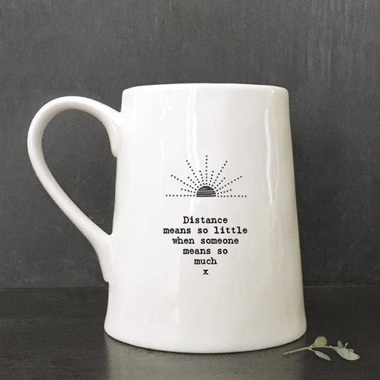 "Distance Means So Little” Porcelain Mug